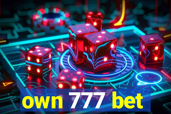 own 777 bet